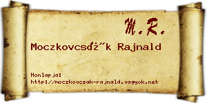 Moczkovcsák Rajnald névjegykártya